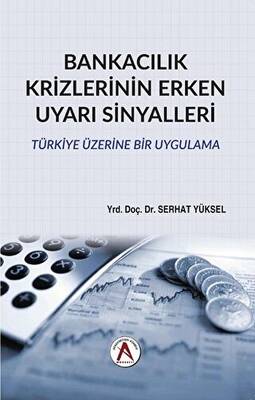 Bankacılık Krizlerinin Erken Uyarı Sinyalleri - 1