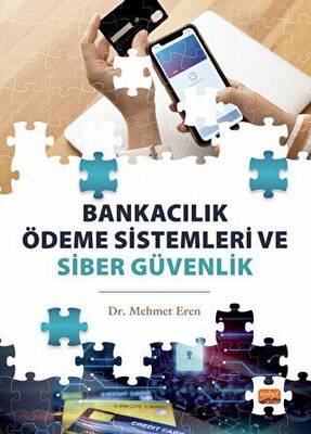 Bankacılık Ödeme Sistemleri ve Siber Güvenlik - 1