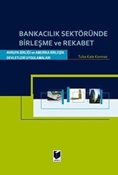 Bankacılık Sektöründe Birleşme ve Rekabet - Adalet Yayınevi