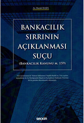 Bankacılık Sırrının Açıklanması Suçu - 1