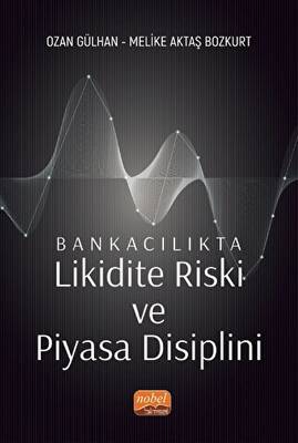 Bankacılıkta Likidite Riski ve Piyasa Disiplini - 1