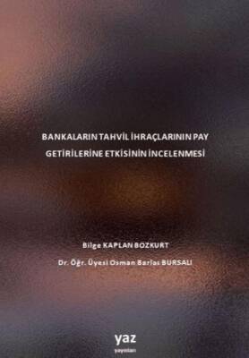 Bankaların Tahvil İhraçlarının Pay Getirilerine Etkisinin İncelenmesi - 1