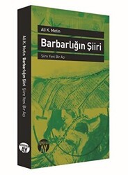 Barbarlığın Şiiri - Büyüyen Ay Yayınları