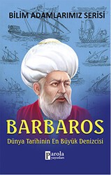Barbaros - Bilim Adamlarımız Serisi - Parola Yayınları