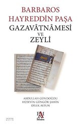 Barbaros Hayreddin Paşa Gazavatnamesi ve Zeyli - Panama Yayıncılık
