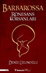 Barbarossa Rönesans Korsanları - İnkılap Kitabevi