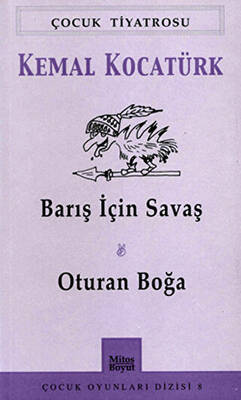 Barış İçin Savaş - Oturan Boğa - 1