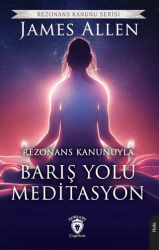 Rezonans Kanunuyla Barış Yolu Meditasyon - Dorlion Yayınları