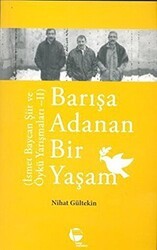 Barışa Adanan Bir Yaşam - Belge Yayınları