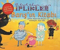 Barış`ın Kitabı - Hayatı Dokuyan İplikler - Çınar Yayınları