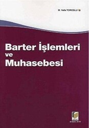 Barter İşlemleri ve Muhasebesi - Adalet Yayınevi