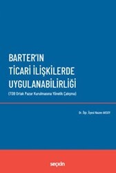 Barter`ın Ticari İlişkilerde Uygulanabilirliği - Seçkin Yayıncılık
