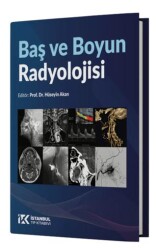 Baş ve Boyun Radyolojisi - İstanbul Tıp Kitabevi