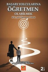 Başarı Yolcularına Öğretmen Olabilmek - RA Pozitif Yayınları