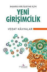 Başarılı Bir İşletme İçin Yeni Girişimcilik - Erguvan Yayınevi