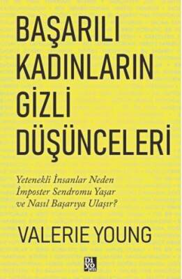 Başarılı Kadınların Gizli Düşünceleri - 1