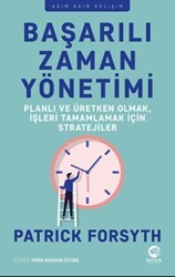 Başarılı Zaman Yönetimi: Planlı ve Üretken Olmak, İşleri Tamamlamak için Stratejiler - Nova Kitap