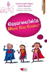 Başarısızlıkla Nasıl Baş Etsem? - Can Çocuk Yayınları