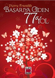 Başarıya Giden 77 Yol - Elips Kitap