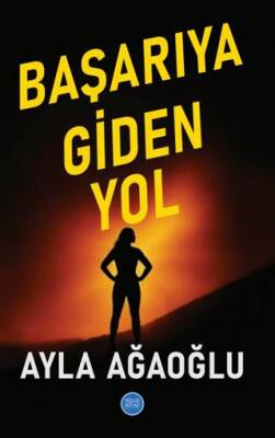 Başarıya Giden Yol - 1