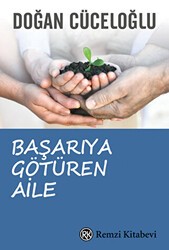 Başarıya Götüren Aile - Remzi Kitabevi