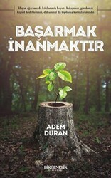 Başarmak İnanmaktır - Bir Gençlik Yayınları