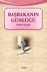 Başbakanın Günlüğü - Vesta Yayınları