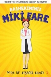 Başhekimimiz Miki Fare - Cinius Yayınları