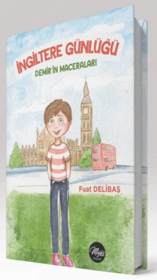 İngiltere Günlüğü - Demir`in Maceraları - 1