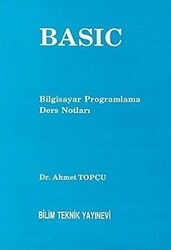 Basic Bilgisayar Programlama Ders Notları - Bilim Teknik Yayınevi