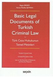 Basic Legal Documents of Turkish Criminal Law - Seçkin Yayıncılık