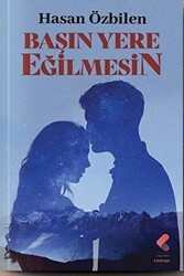 Başın Yere Eğilmesin - Klaros Yayınları