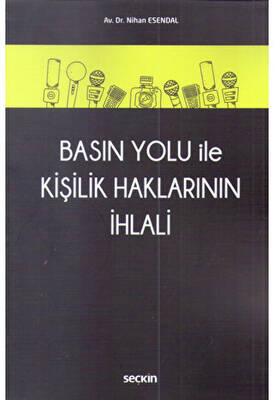Basın Yolu İle Kişilik Haklarının İhlali - 1
