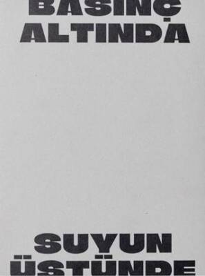 Basınç Altında Suyun Üstünde - 1