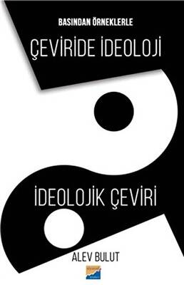 Basından Örneklerle Çeviride İdeoloji İdeolojik Çeviri - 1