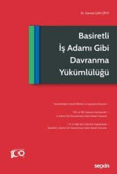 Basiretli İş Adamı Gibi Davranma Yükümlülüğü - Seçkin Yayıncılık