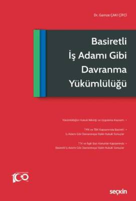 Basiretli İş Adamı Gibi Davranma Yükümlülüğü - 1