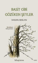 Basit Gibi Gözüken Şeyler - Kitap Arası