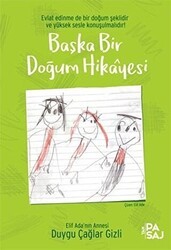 Başka Bir Doğum Hikayesi - 1