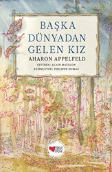 Başka Dünyadan Gelen Kız - Can Çocuk Yayınları