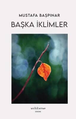 Başka İklimler - 1