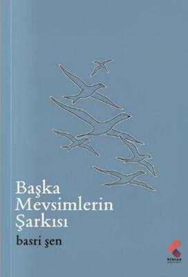 Başka Mevsimlerin Şarkısı - 1