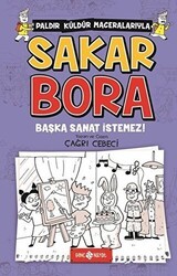 Başka Sanat İstemez! - Sakar Bora 5 - Genç Hayat