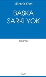 Başka Şarkı Yok - Sur Yayınları