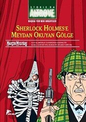 Başka Yer`den Hikayeler - 2 Sherlock Holmes`e Meydan Okuyan Gölge - Çizgi Düşler Yayınevi