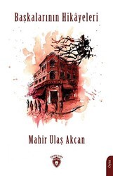 Başkalarının Hikayeleri - Dorlion Yayınları