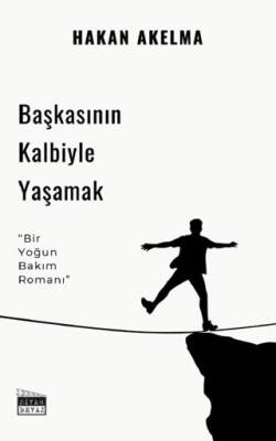 Başkasının Kalbiyle Yaşamak - 1