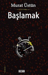 Başlamak - Ozan Yayıncılık