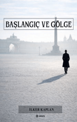 Başlangıç ve Gölge - Amore Yayınevi