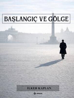 Başlangıç ve Gölge - 1